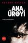 Читать онлайн «Ana ürəyi», Seymur Baycan – Литрес