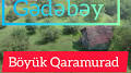 Gedebey Boyuk Qaramurad. - YouTube