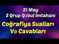21 May 2 Qrup Qəbul İmtahanı | Coğrafiya Sualları Və Cavabları ...