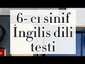 6-cı sinif İngilis dili testi/Online test/təhsilə dair - YouTube