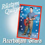 Альбом «Azerbaijani Gitara» — Rüstəm Quliyev — Apple Music