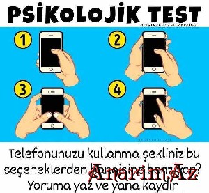 Telefonunuzun İstifade Shekli Hansina Benzeyir - PSİXOLOJİ TEST