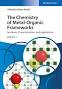 The Chemistry of Metal-Organic Frameworks, Stefan Kaskel ...
