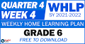 GRADE 6 Weekly Home Learning Plan (WHLP) QUARTER 4: WEEK 4 ...