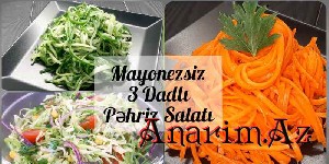 Mayonezsiz 3 Dadli Pehriz Salati Resepti